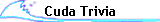 Cuda Trivia